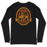 Support The Fat Mexican Long Sleeve Tee