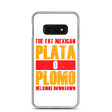 Plata o Plomo - Samsung Case