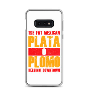 Plata o Plomo - Samsung Case