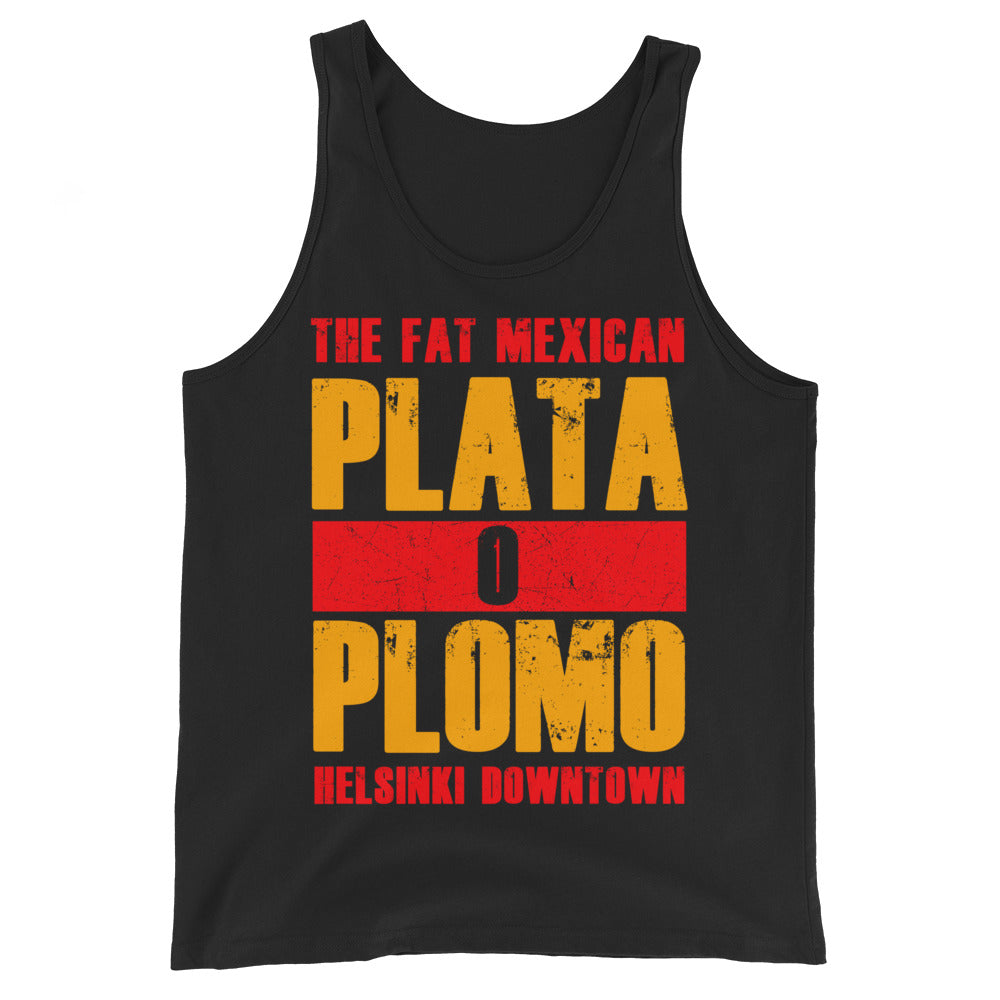 Plata O Plomo - Premium Unisex Tank Top