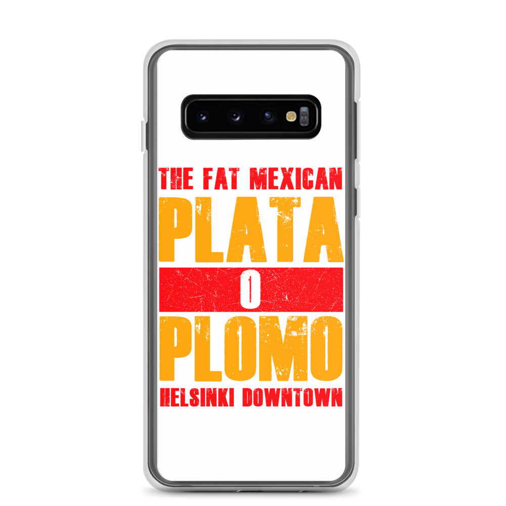 Plata o Plomo - Samsung Case