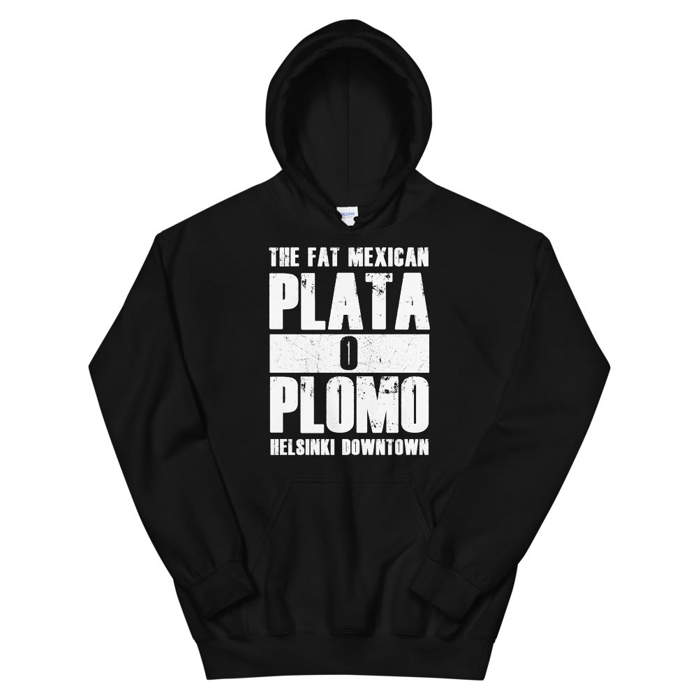 Plata o Plomo Hoodie