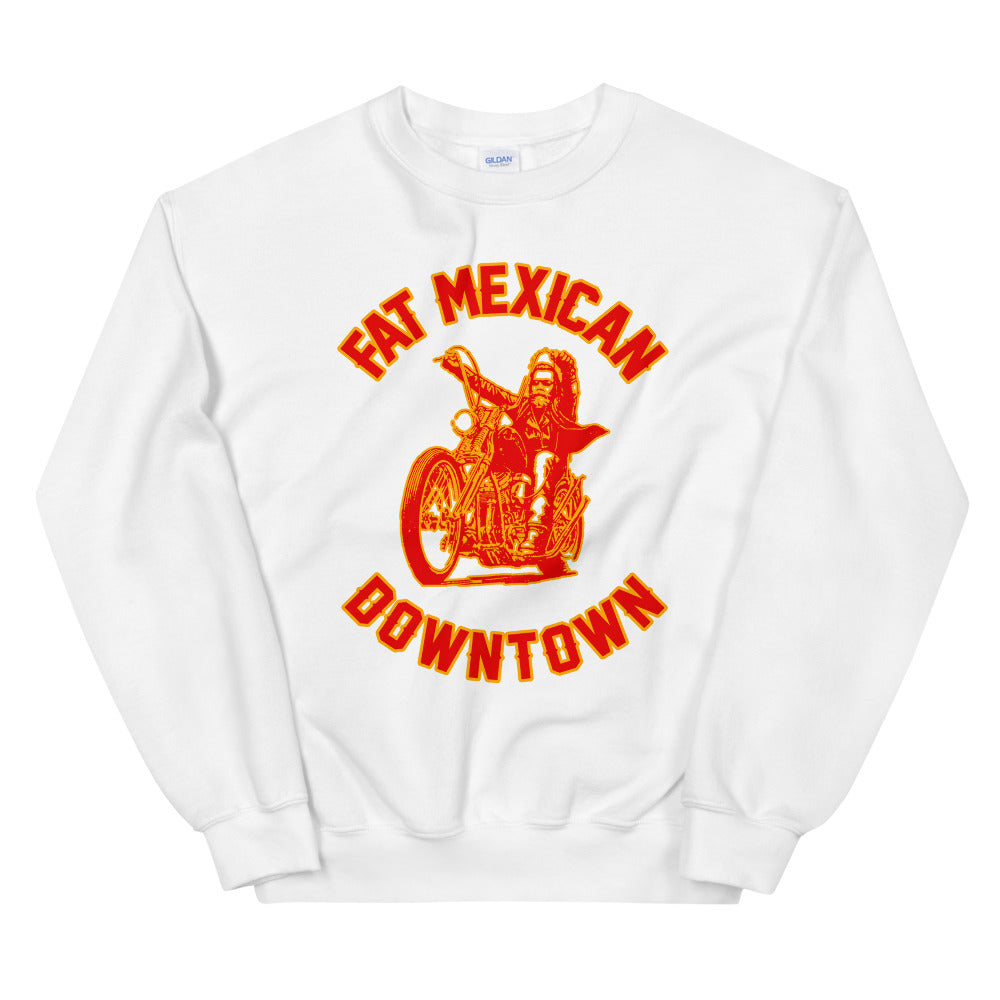 Fat Mexican Downtown Sweatshirt