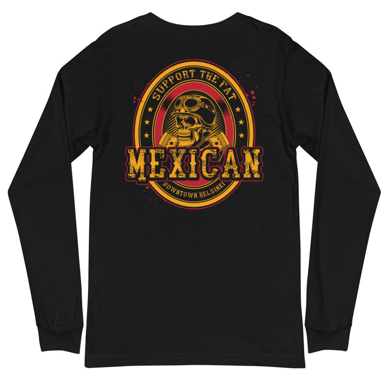 Support The Fat Mexican Long Sleeve Tee