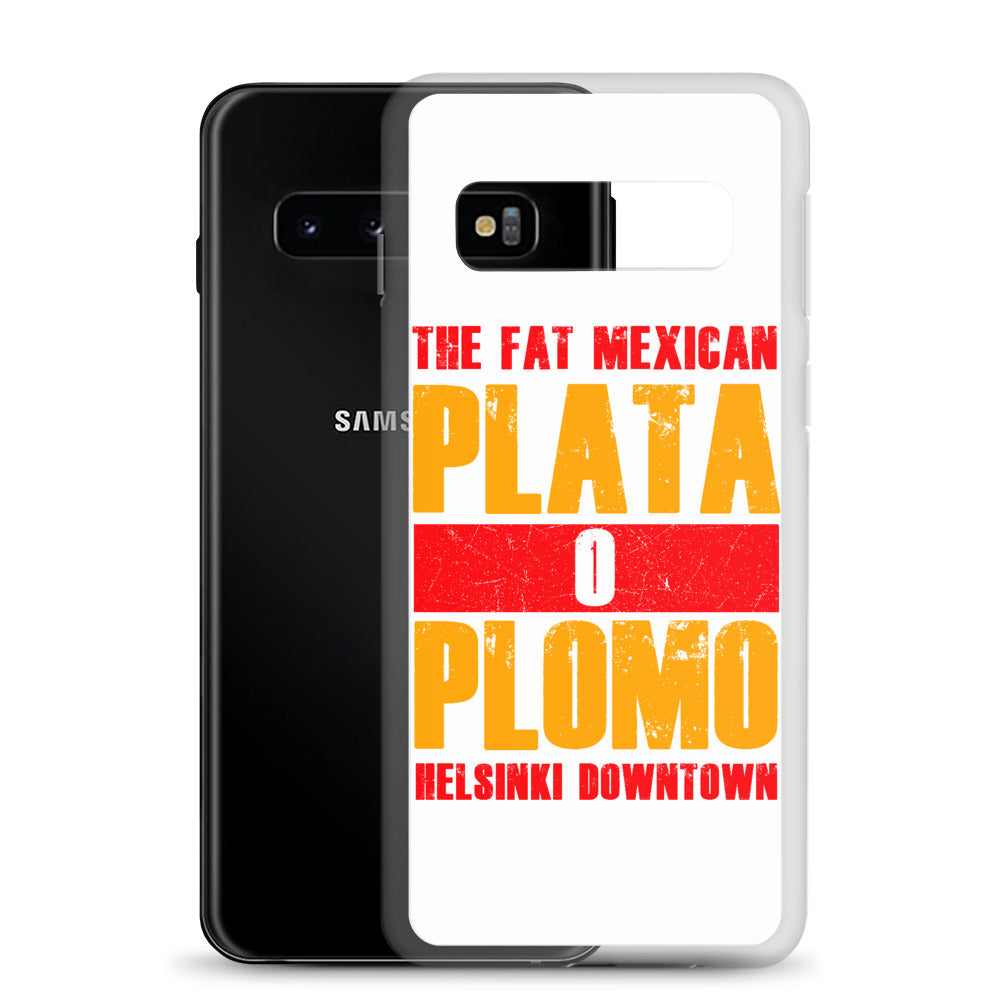 Plata o Plomo - Samsung Case