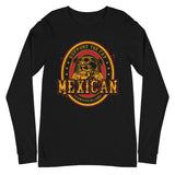 Support The Fat Mexican Long Sleeve Tee