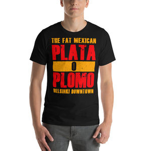 Plata O Plomo T-Shirt