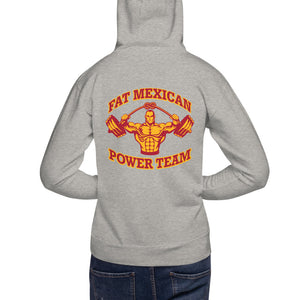 The Fat Mexican Power Team - 2 side - Unisex Hoodie