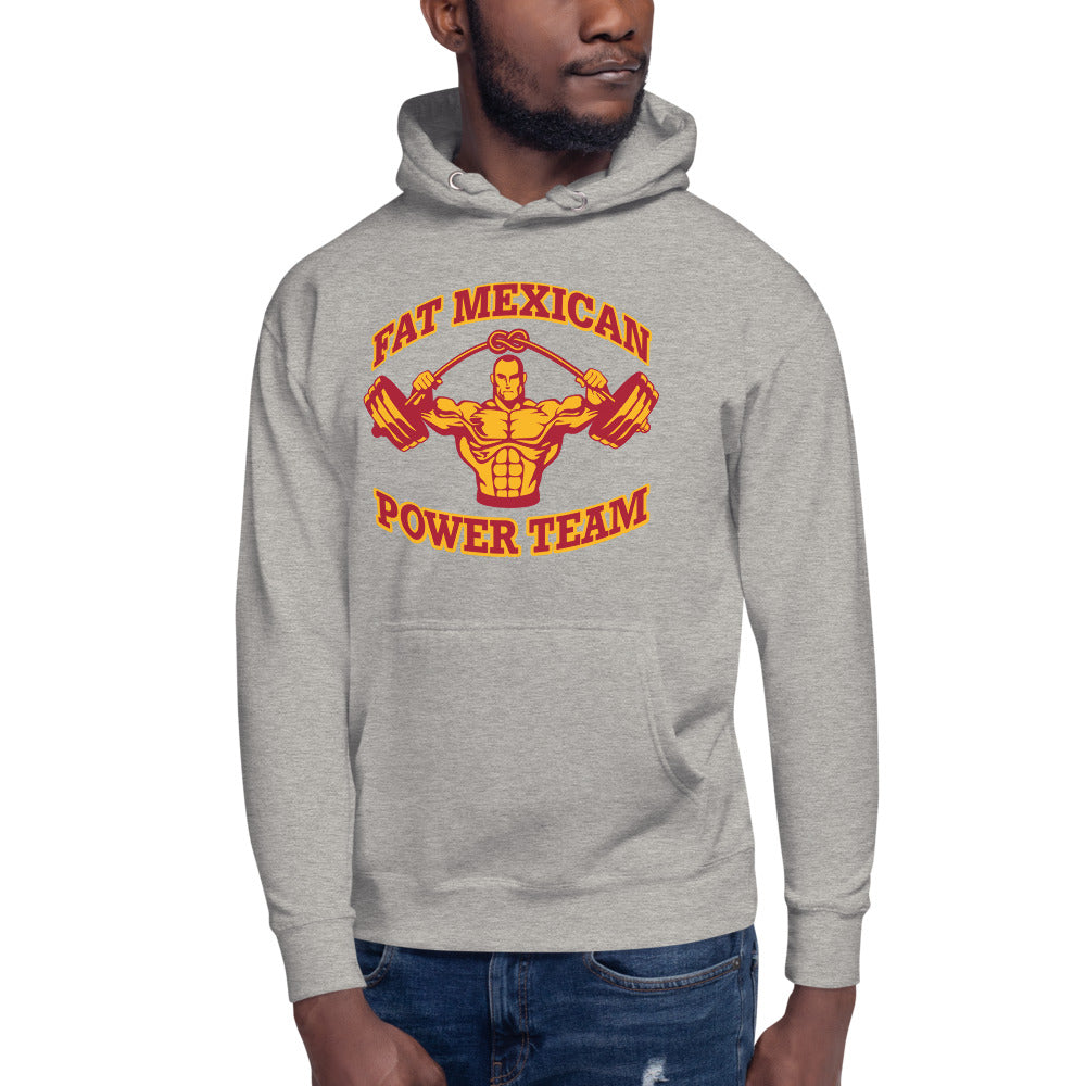 The Fat Mexican Power Team - Unisex Hoodie