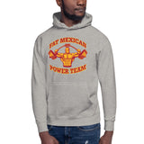 The Fat Mexican Power Team - Unisex Hoodie