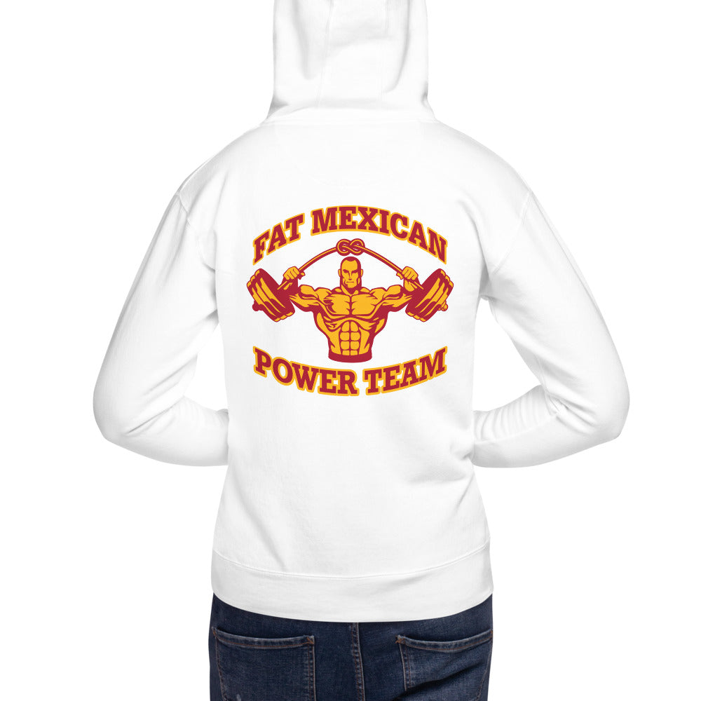 The Fat Mexican Power Team - 2 side - Unisex Hoodie