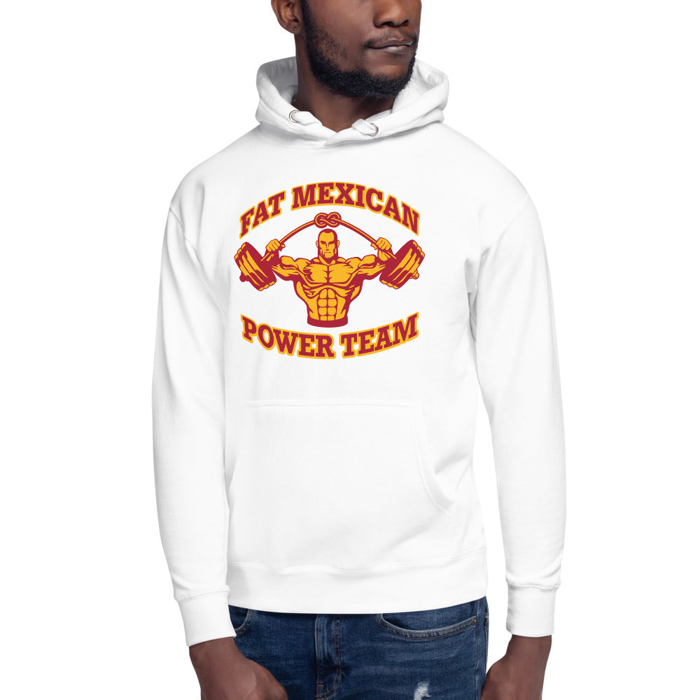 The Fat Mexican Power Team - Unisex Hoodie